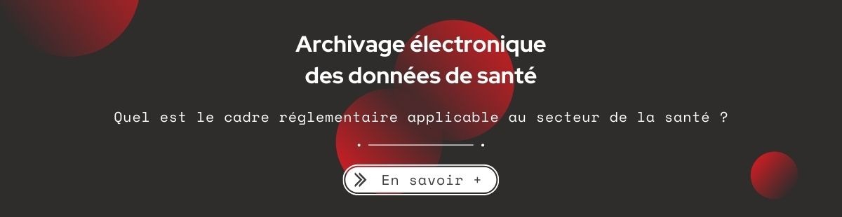 Archivage électronique des données de santé